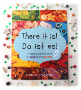 There it is Da ist es Bilingual Book for Children Book in English and German